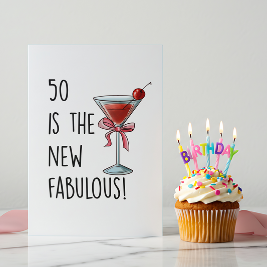 Funny 50th birthday card featuring a martini glass with a cherry and pink bow on a white background. The design celebrates turning fifty with confidence and style.