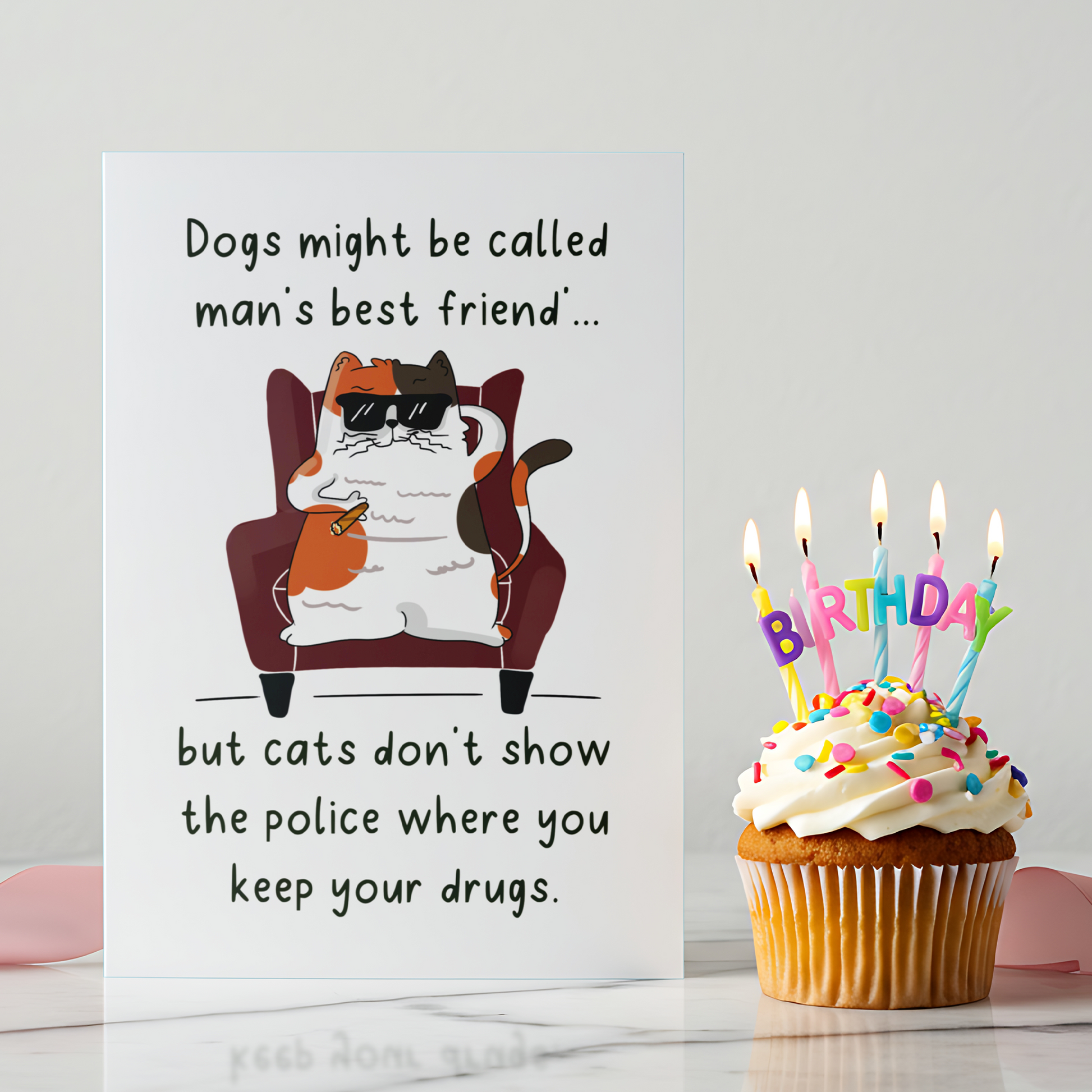 Illustrated funny card for cat lovers featuring a confident cat character relaxing in a chair. The bold design and humorous message make it a great choice for birthdays, friendship gifts, or casual occasions.
