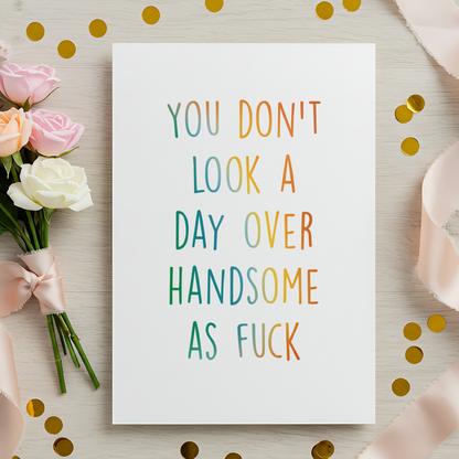 Contemporary birthday card with a cheeky message and clean layout. Ideal for women shopping for a confident, modern birthday card for him.