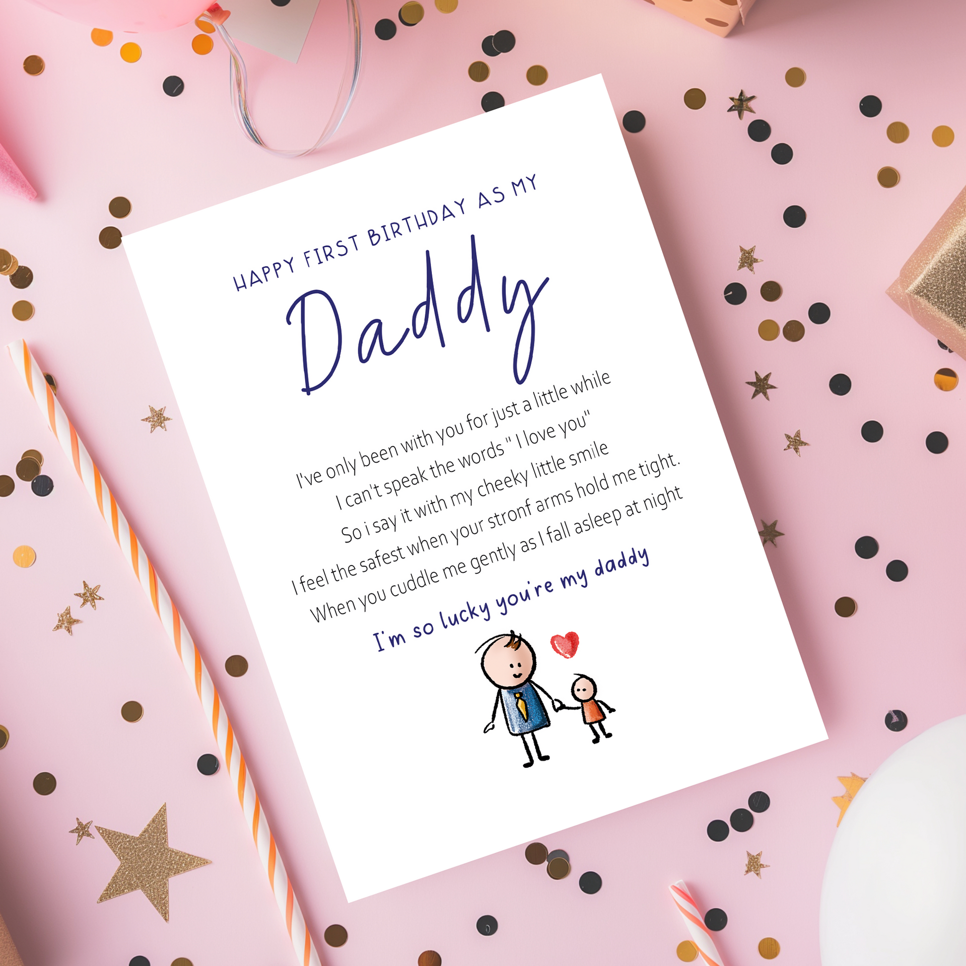 Emotional first time dad birthday card with a touching message about love, safety, and comfort. Perfect keepsake for new fathers on their first birthday as a parent.
