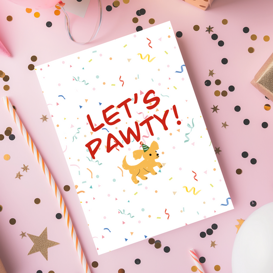 A cheerful puppy birthday card designed with playful colors, confetti shapes, and a joyful party theme. This “Let’s Pawty!” card is perfect for celebrating birthdays with a cute, lighthearted, and happy vibe.