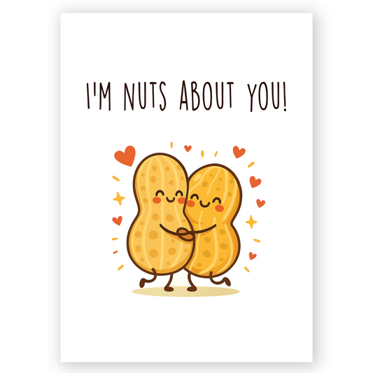 Cute love card illustration showing two smiling peanut characters hugging with hearts floating around them. A playful “I’m Nuts About You” design perfect for Valentine’s Day or romantic gift cards.