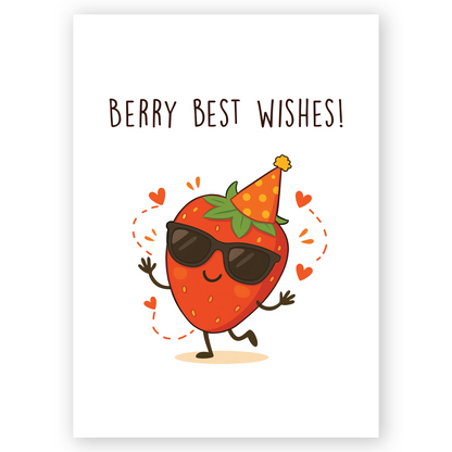 Cute greeting card featuring a smiling strawberry wearing sunglasses and a party hat with the text “Berry Best Wishes!”. The playful illustration and bright colors create a fun and celebratory mood.