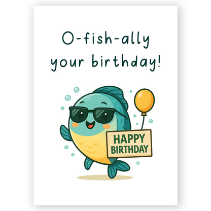 Cute birthday card illustration of a smiling cartoon fish wearing sunglasses and holding a Happy Birthday sign with a yellow balloon. The playful underwater theme creates a fun and lighthearted birthday mood.