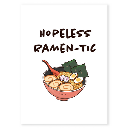 Cute love card featuring an illustrated bowl of ramen with eggs, noodles, and seaweed on a clean white background. The playful design uses a food pun to express romance in a fun way.