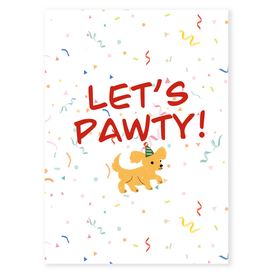 A playful dog-themed birthday card with a happy puppy illustration and bold red “Let’s Pawty!” lettering. The bright confetti background creates a joyful and festive mood, making it a great birthday card for friends, family, or pet lovers.