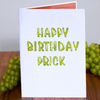 Looking for a unique birthday card? Check out this funny pop-up card with a cactus font that says "Happy Birthday Prick". It's a fun and memorable way to wish someone a happy birthday!