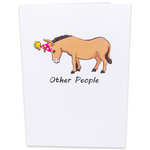 A hilarious birthday card featuring a crowned donkey and the words "other people". Perfect for a good laugh!
