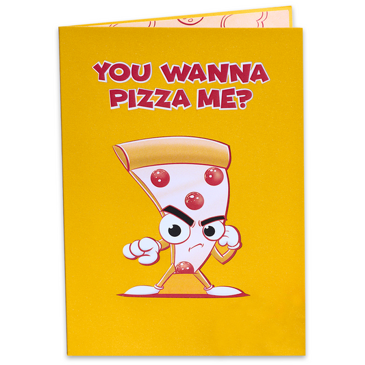 A fun and quirky card with the text you wanna pizza me? written on it, perfect for pizza lovers!