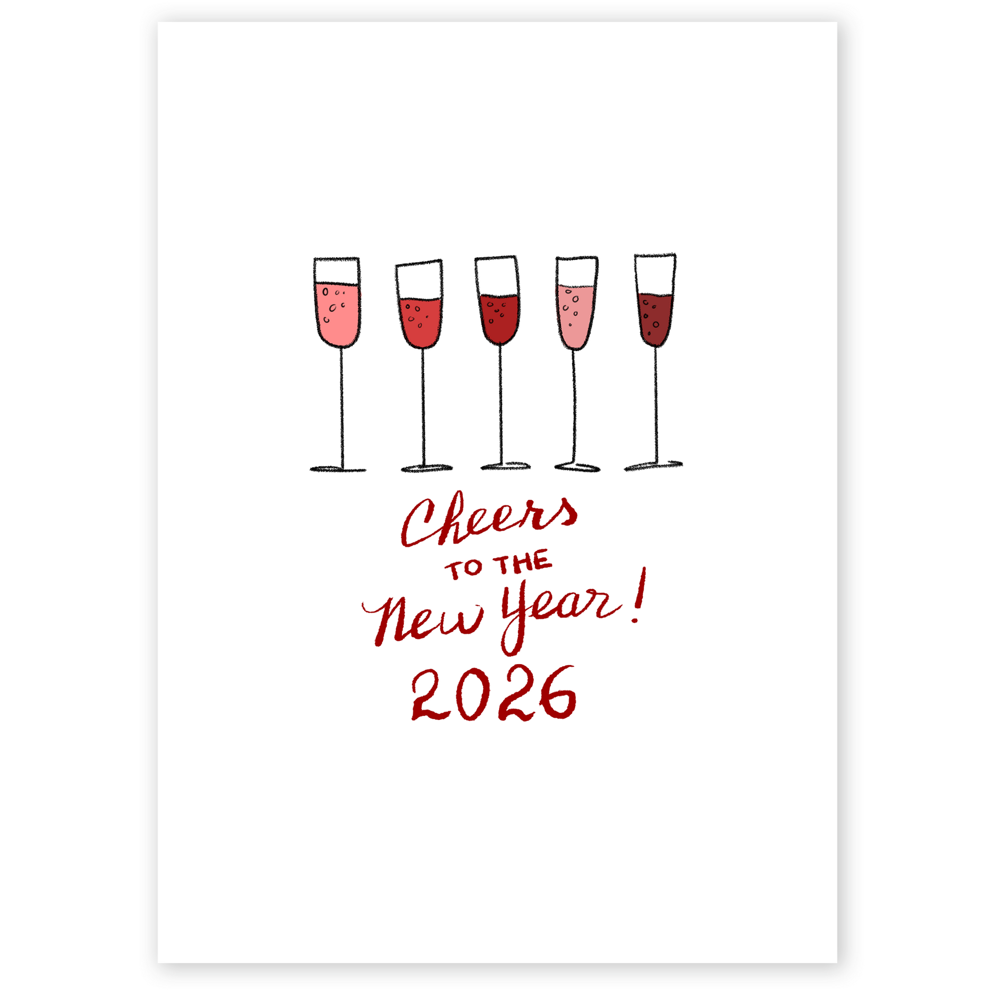 New Year greeting card showing five champagne glasses filled with pink and red bubbly above the text Cheers to the New Year 2026. The illustration conveys celebration, elegance, and a festive toast to fresh beginnings.