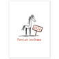 Minimalist Lunar New Year card showing a sketch-style horse standing next to a sign marked 2026. The humorous design expresses a wish for more luck and less drama in the year ahead.