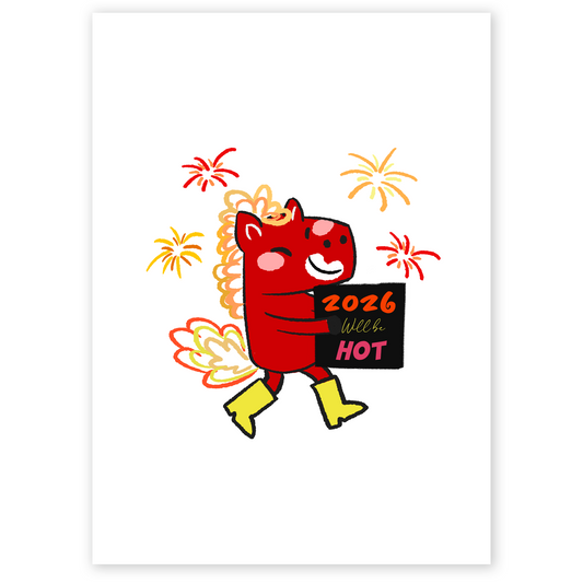 Playful red horse illustration holding a bold 2026 sign surrounded by festive fireworks. The hand-drawn style creates a fun, confident, and energetic Lunar New Year mood.