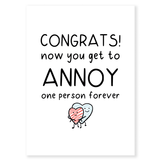 Congrats, You’re Taken is a funny love card for couples who know that love means choosing the same person and annoying them forever.&nbsp;With a playful illustration and cheeky message, this card is perfect for Valentine’s Day, engagements, anniversaries, or just reminding your partner that they’re officially stuck with you.