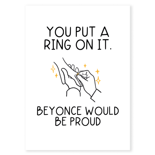 Put a Ring on It is a fun and celebratory card for engagements, proposals, or big relationship milestones.&nbsp;With a playful illustration and a pop-culture wink, this card is perfect for couples who love humor, music references, and a little sparkle. A lighthearted way to say yes, this is forever.