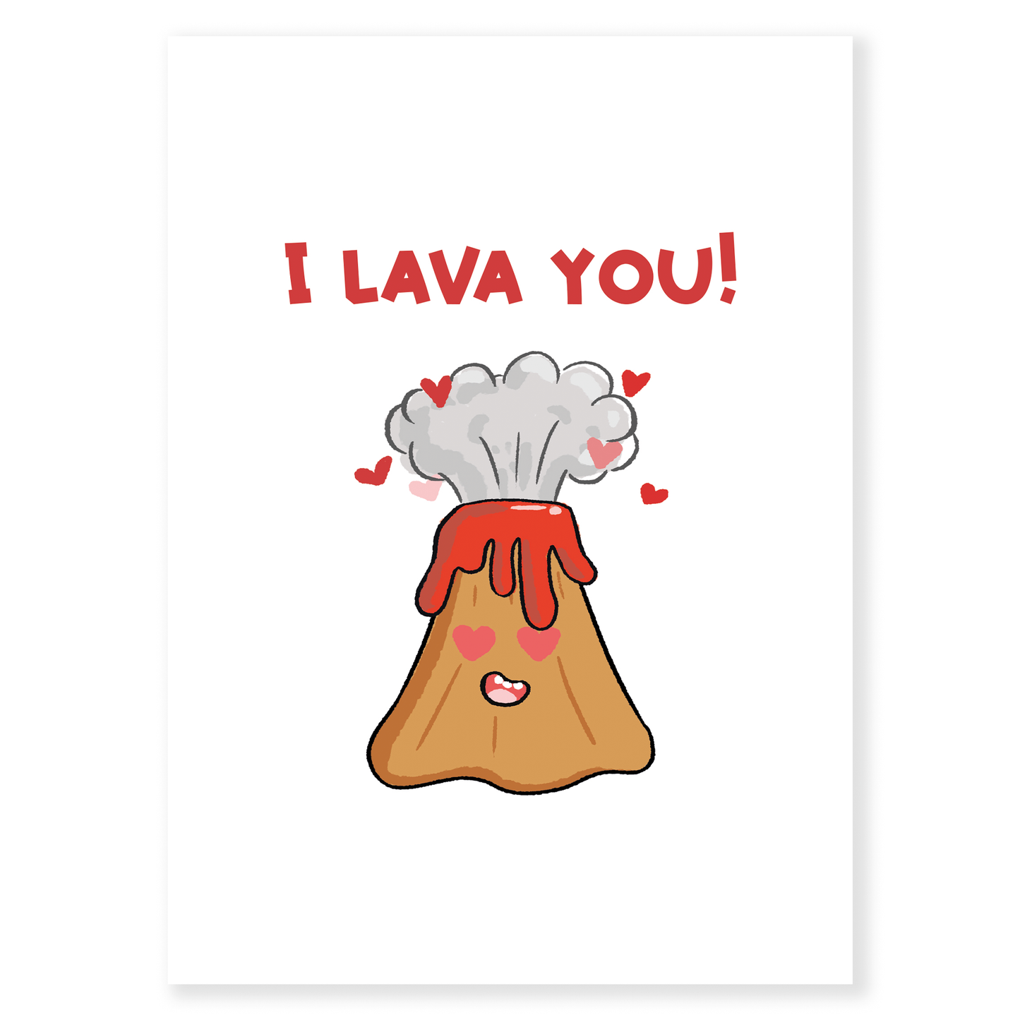 I Lava You is a cute and playful Valentine’s card that puts a fun twist on saying I love you.&nbsp;Featuring an adorable volcano bursting with love, this card is perfect for couples who enjoy humor, warmth, and a little extra charm. Sweet without being cheesy, it’s a lighthearted way to let someone know your love is erupting.